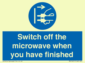 Switch off the microwave when you have finished